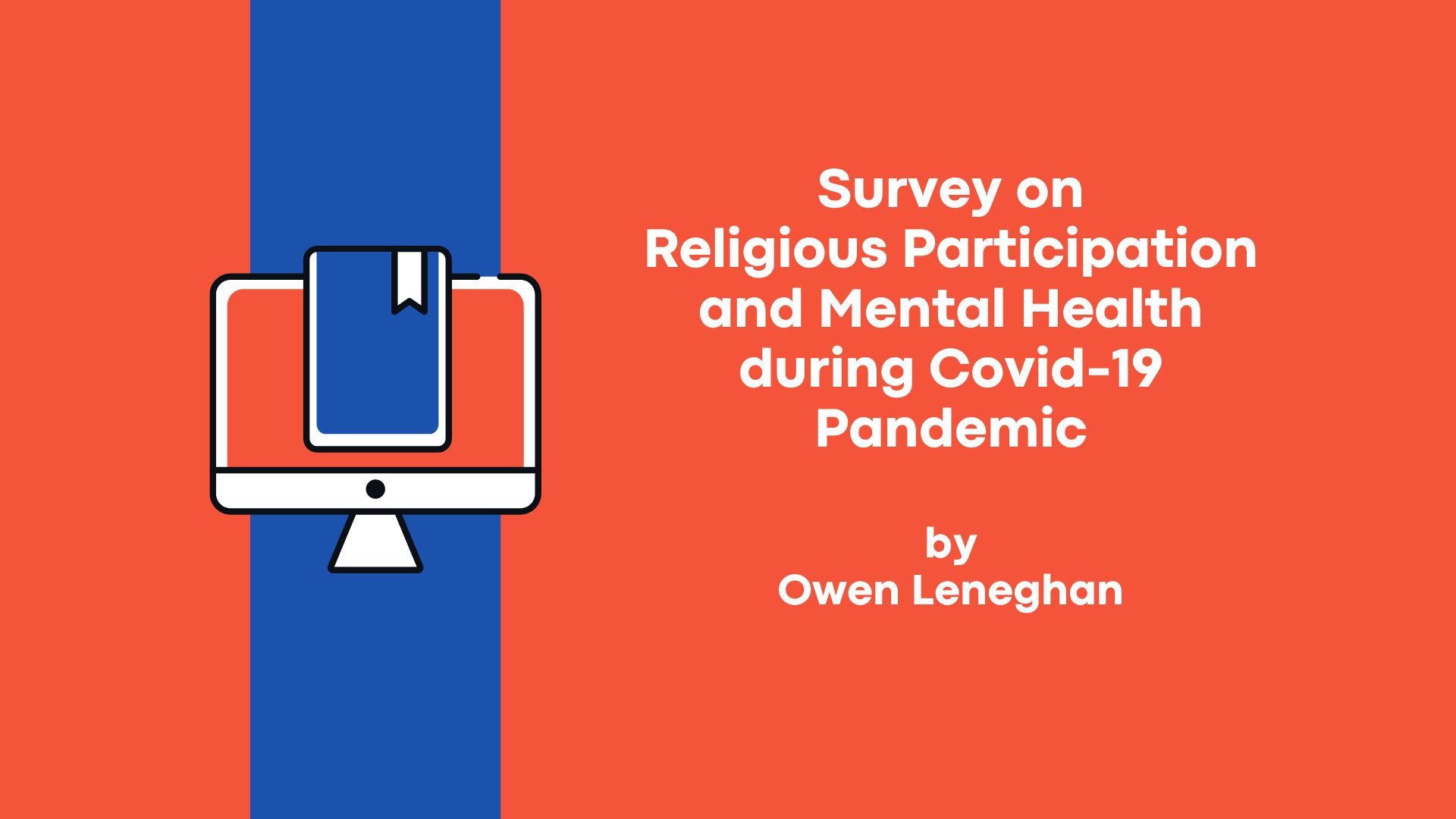 Survey: Religious Participation and Mental Health during Covid-19 Pandemic